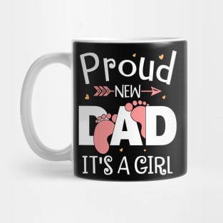 Proud New Dad It's A Girl Father Daughter Baby Mug